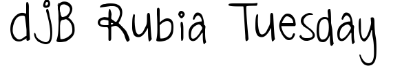 DJB Rubia Tuesday font preview